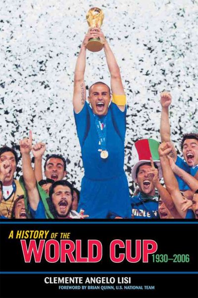 A History of the World Cup: 1930-2006