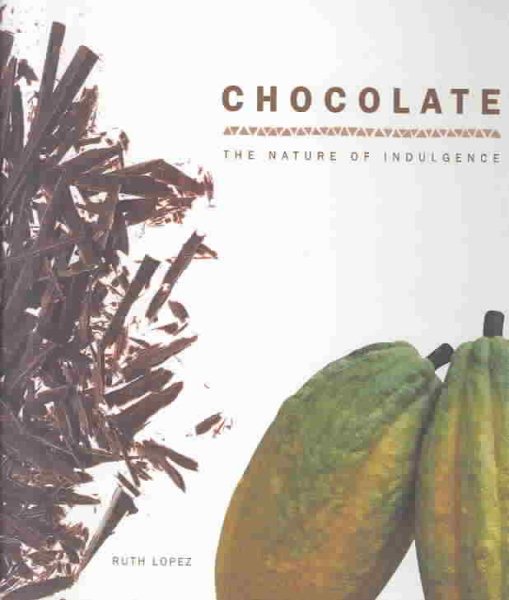 Chocolate: The Nature of Indulgence cover