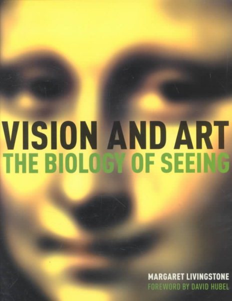 Vision and Art: The Biology of Seeing cover