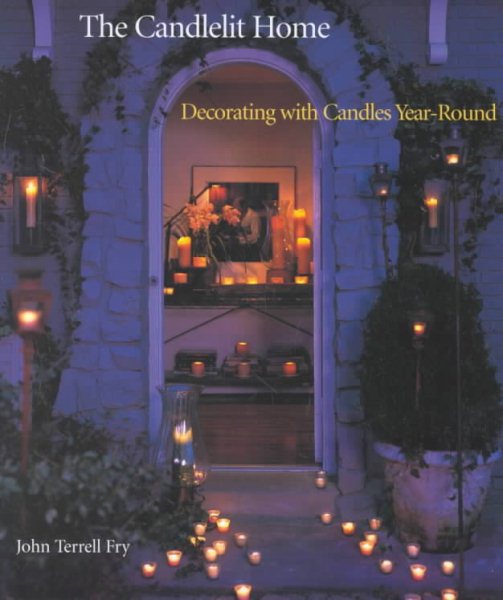 The Candlelit Home: Decorating with Candles Year-Round cover