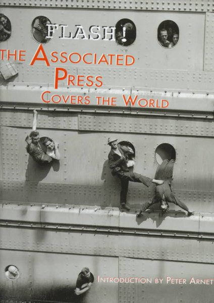 Flash! The Associated Press Covers the World