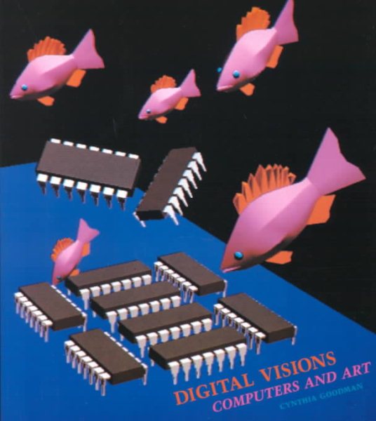 Digital Visions: Computers and art cover