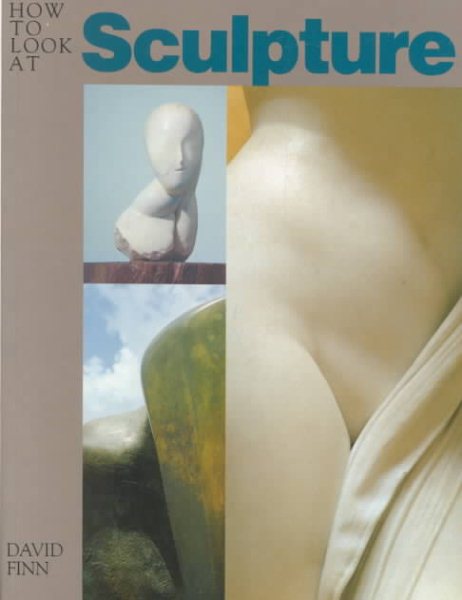 How to Look At Sculpture cover
