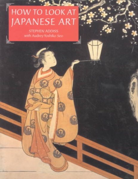 How to Look At Japanese Art cover