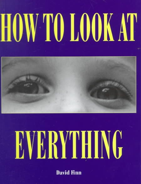 How to Look At Everything cover