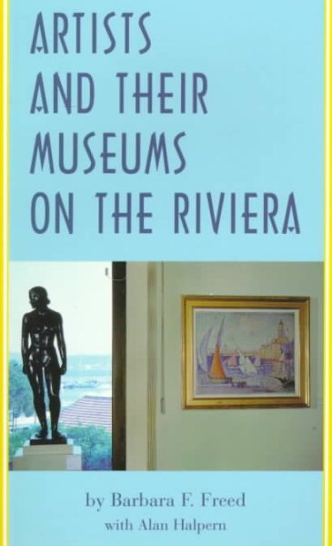 Artists and Their Museums On the Riviera cover