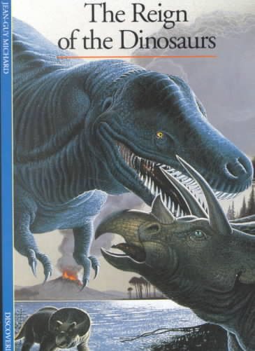 The Reign of the Dinosaurs (Discoveries Series) cover