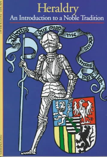 Heraldry: An Introductin to a Noble Tradition (Discoveries)