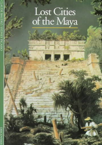 Lost Cities of the Maya (Discoveries) cover