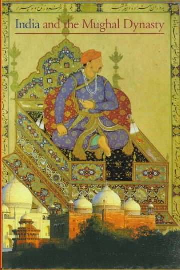 India and the Mughal Dynasty cover