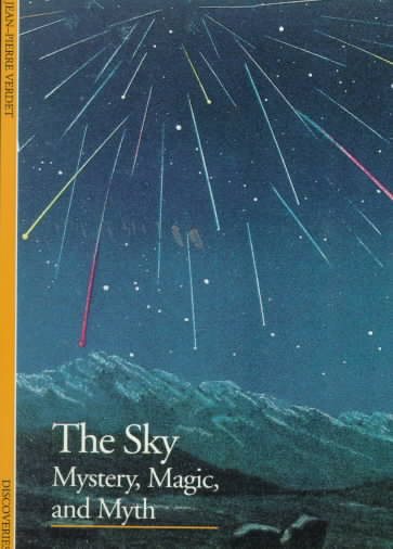 The Sky: Mystery, Magic, and Myth (Discoveries) cover