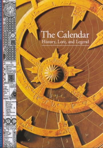 Discoveries: The Calendar History, Lore, and Legend (DISCOVERIES (ABRAMS))