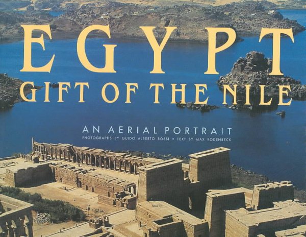 Egypt: Gift of the Nile: An Aerial Portrait cover