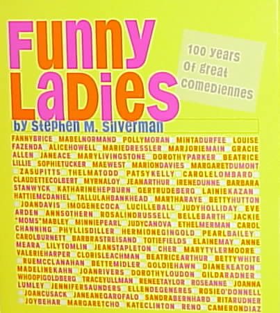 Funny Ladies: 100 Years of Great Comediennes cover