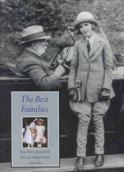 The Best Families: The Town & Country Social Directory, 1846-1996 cover