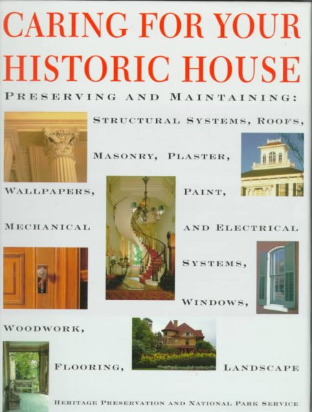 Caring for Your Historic House