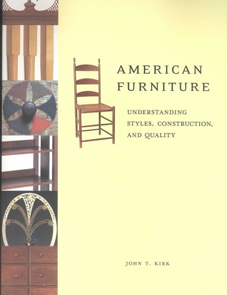 American Furniture: Understanding Styles, Construction, and Quality cover
