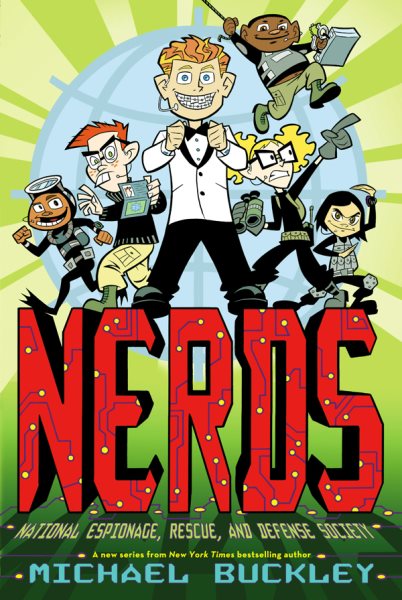 NERDS: National Espionage, Rescue, and Defense Society (Book One) cover