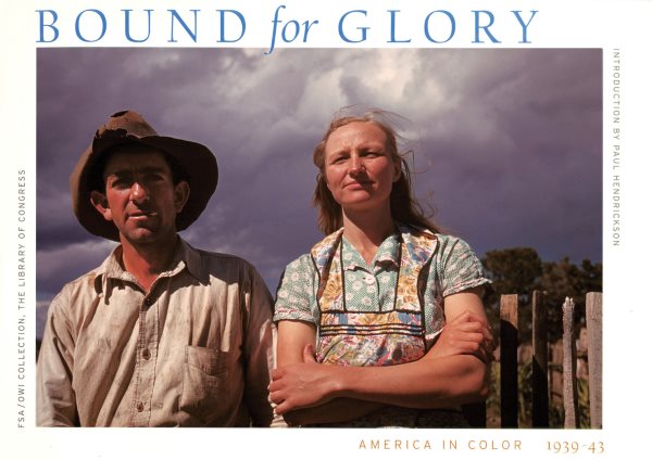 Bound for Glory: America in Color 1939-43 cover