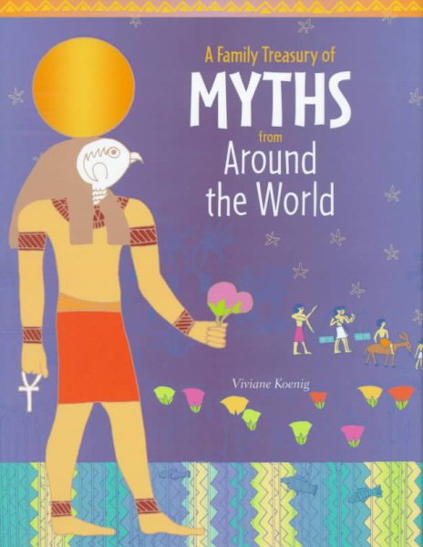 Family Treasury of Myths From Around the World cover