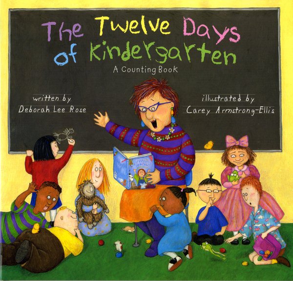 The Twelve Days of Kindergarten: A Counting Book