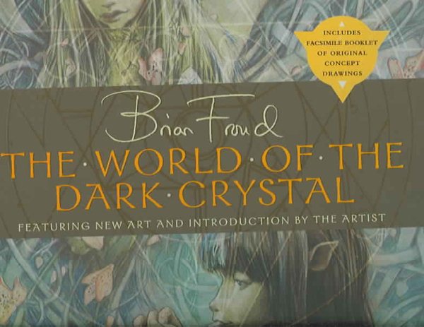 The World of the Dark Crystal: The Collector's Edition