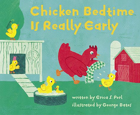 Chicken Bedtime Is Really Early cover