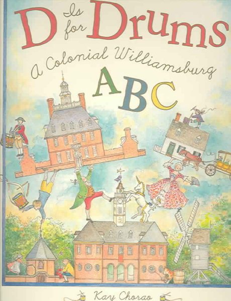 D is for Drums: A Colonial Williamsburg ABC cover