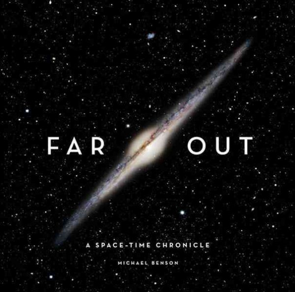 Far Out: A Space-Time Chronicle cover