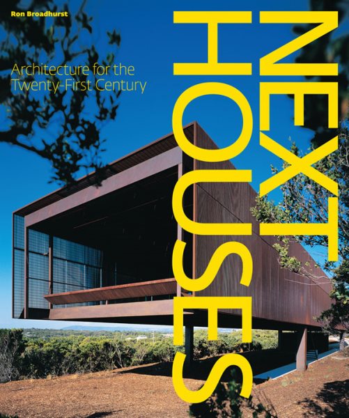 Next Houses: Architecture for the Twenty-First Century cover