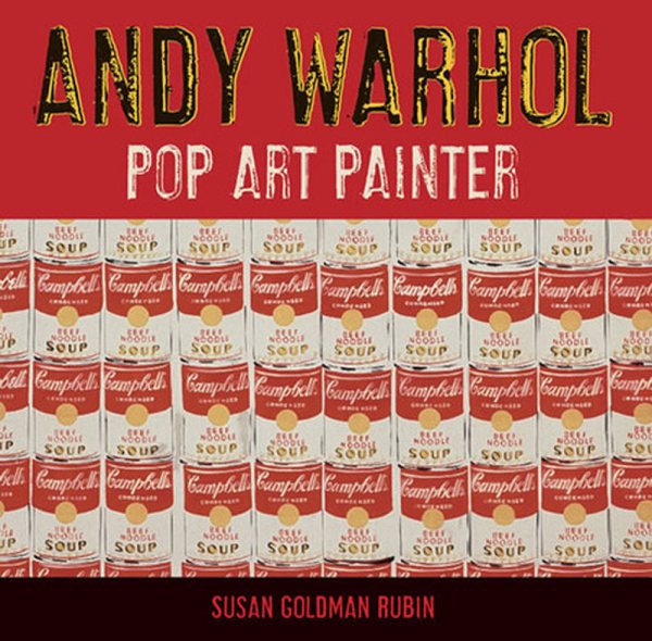 Andy Warhol: Pop Art Painter cover