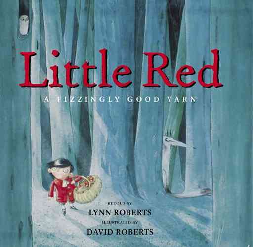 Little Red: A Fizzingly Good Yarn cover