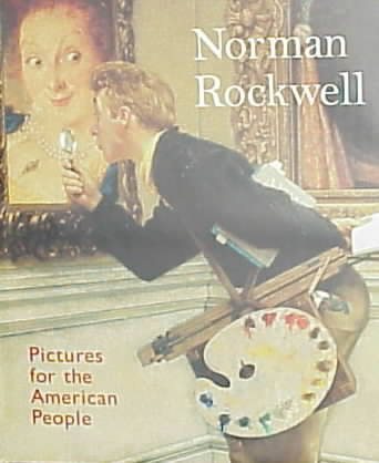 Norman Rockwell: Pictures for the American People cover