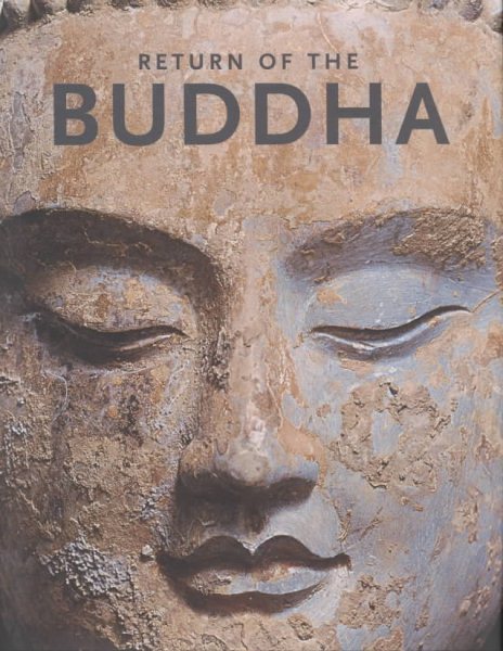 Return of the Buddha: The Qingzhou Discoveries cover