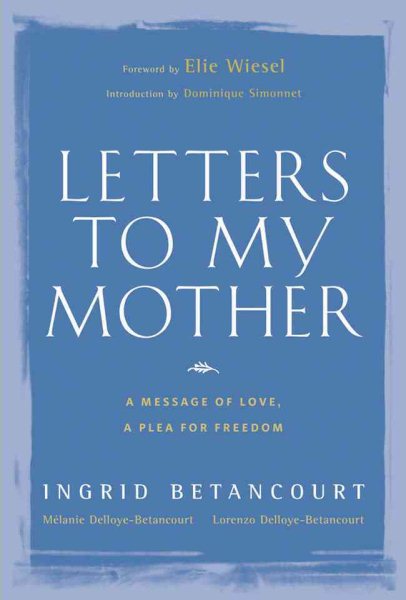 Letters to My Mother: A Message of Love, A Plea for Freedom cover