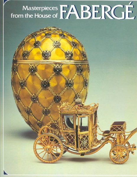Masterpieces from the House of Fabergé cover