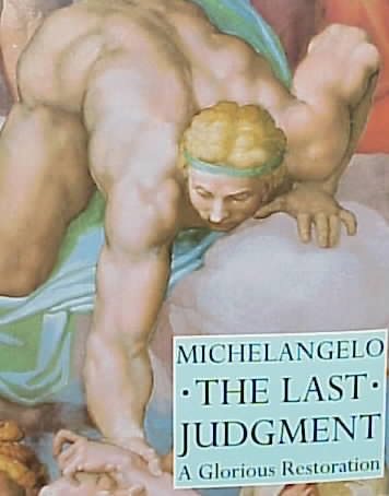 Michelangelo: The Last Judgement - A Glorious Restoration