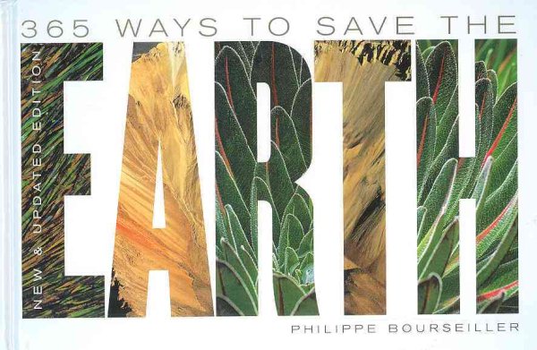365 Ways to Save the Earth [365 WAYS TO SAVE EARTH-UPDATED] cover