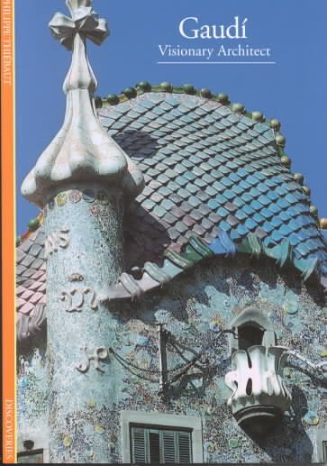 Gaudi: Visionary Architect (Abrams Discoveries) cover