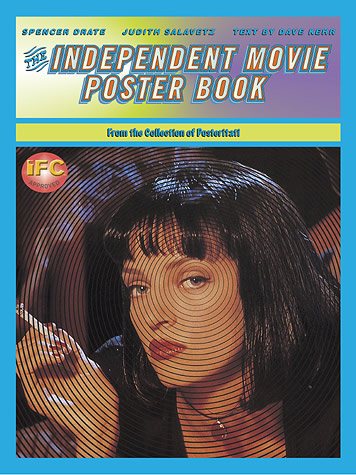 The Independent Movie Poster Book