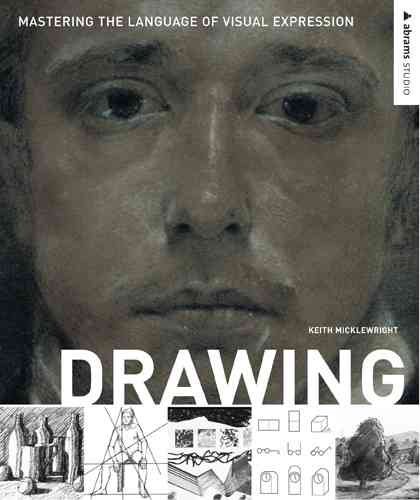 Drawing: Mastering the Language of Visual Expression (Abrams Studio) cover