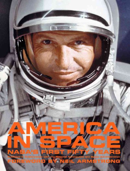 America In Space: NASA's First Fifty Years cover