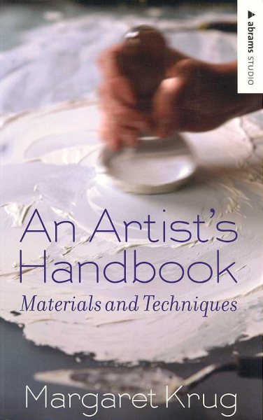 An Artist's Handbook: Materials and Techniques cover