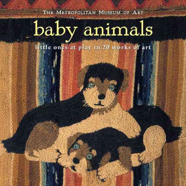 Baby Animals: Little Ones at Play in 20 Works of Art cover