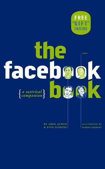 The Facebook Book: A Satirical Companion cover