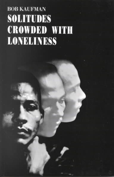 Solitudes Crowded with Loneliness (New Directions Paperbook) cover