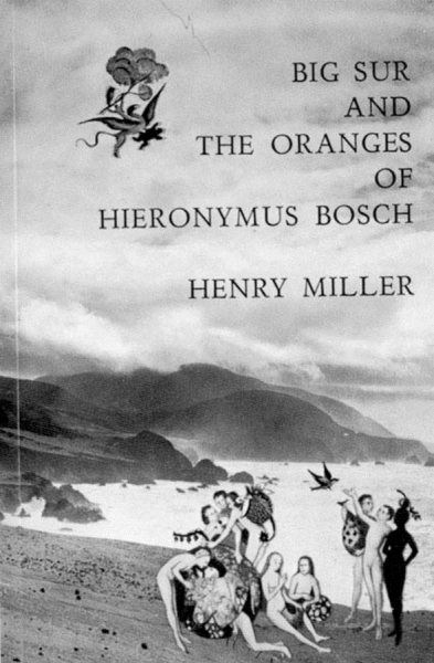 Big Sur and the Oranges of Hieronymus Bosch cover