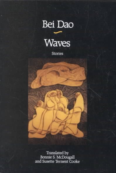 Waves: Stories by Bei Dao cover