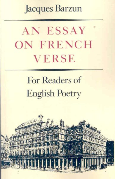An Essay On French Verse: For Readers of English Poetry cover