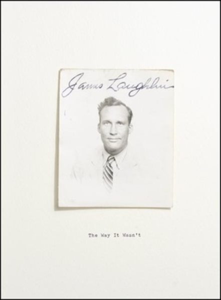 The Way It Wasn't: From the Files of James Laughlin cover